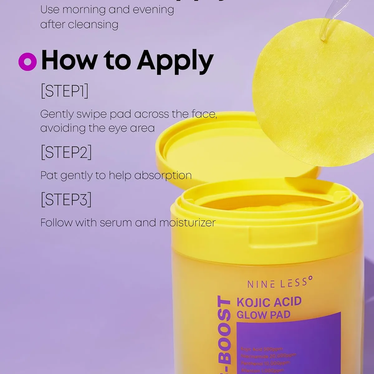 Nineless B-BOOST Kojic Acid Glow Pad 180ml - 80pads